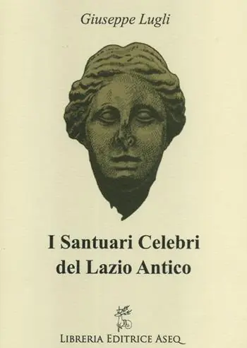 I santuari celebri del Lazio antico Offerta