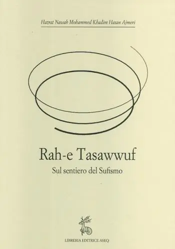 Miglior Prezzo Rah-e Tasawwuf. Sul sentiero del sufismo