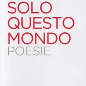 Solo questo mondo. Nuova ediz. Occasione