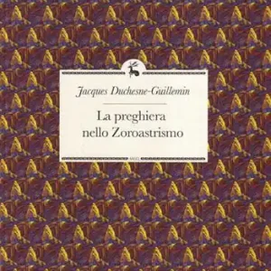 La preghiera nello Zoroastrismo Scelto Dai Clienti