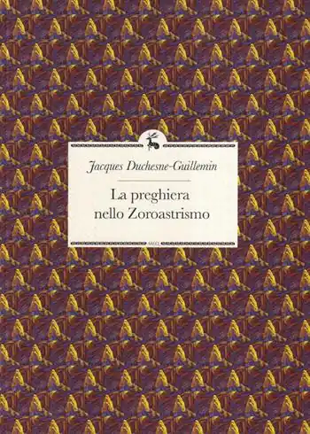 La preghiera nello Zoroastrismo Scelto Dai Clienti