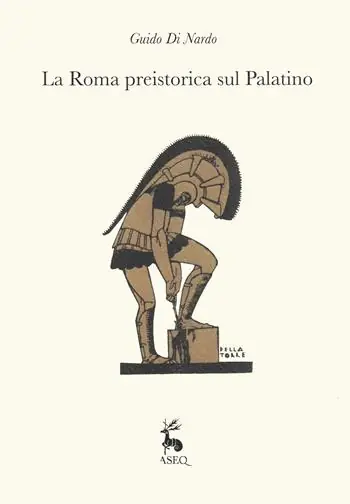 Offerta Limitata La Roma preistorica sul Palatino