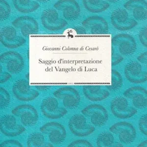 Promozione Saggio d‘interpretazione del Vangelo di Luca