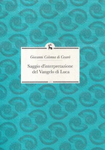 Promozione Saggio d‘interpretazione del Vangelo di Luca