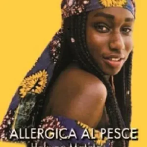 Allergica al pesce. Hakuna matata Ultime Pezzi
