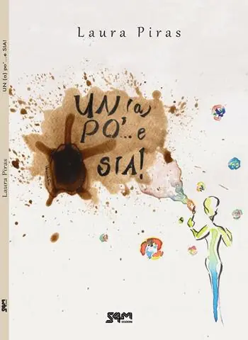 Un(a) Pò... e sia! Compra Oggi Stesso