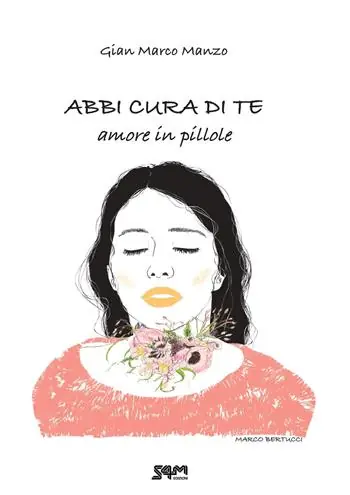 Abbi cura di te. Amore in pillole Non Perdere