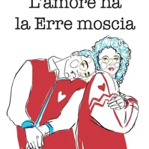 L‘amore ha la erre moscia Prezzo Di Fabbrica