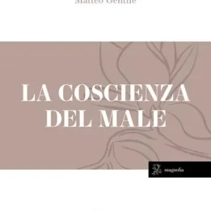 Compra Adesso La coscienza del male