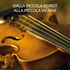 Dalla piccola Beirut alla piccola Vienna Nuovo Arrivo