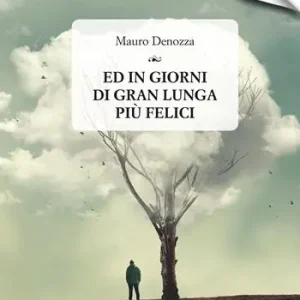 Ed in giorni di gran lunga più felici Offerta Lampo