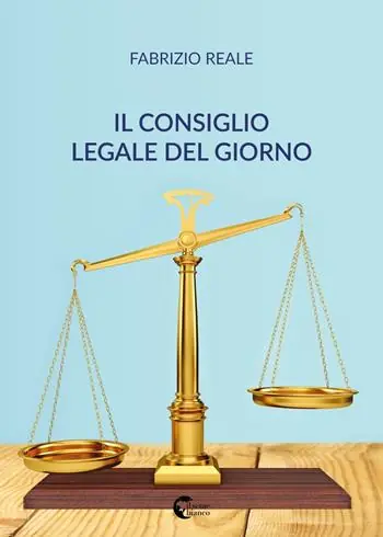 Non Perdere Il consiglio legale del giorno