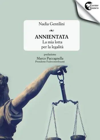 Annientata. La mia lotta per la legalità Vendita Finale