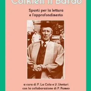 Tolkien il bardo. Spunti per la lettura e l‘approfondimento Miglior Prezzo