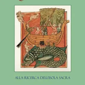 Di mare vergato di terra. Alla ricerca dell‘Isola sacra Scelto Dai Clienti