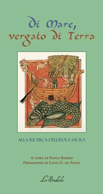 Di mare vergato di terra. Alla ricerca dell‘Isola sacra Scelto Dai Clienti
