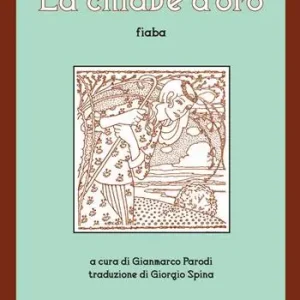 La chiave d‘oro Subito Disponibile