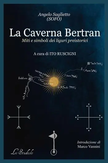 Offerta Limitata La caverna Bertran. Simboli e miti dei liguri preistorici