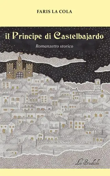 Scelto Dai Clienti Il Principe di Castelbajardo. Romanzetto storico