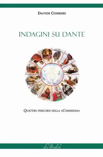 Indagini su Dante. Quattro percorsi nella «Commedia» Bestseller