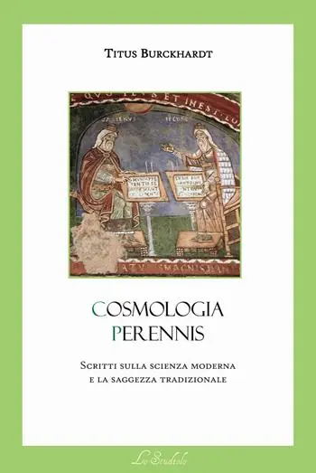 Compra Oggi Stesso Cosmologia Perennis. Scritti sulla scienza moderna e la saggezza tradizionale