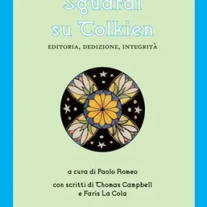 Prezzo Scontato Sguardi su Tolkien. Editoria, dedizione, integrità