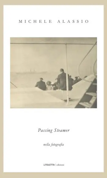 Passing steamer. Nella fotografia. Ediz. illustrata Compra Adesso