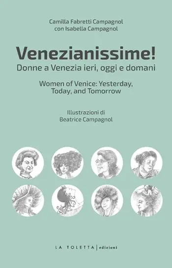Venezianissime. Donne a Venezia ieri, oggi e domani Di Tendenza