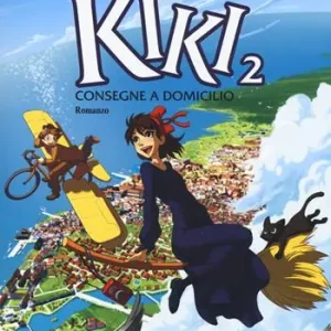 Kiki. Consegne a domicilio. Vol. 2 I nuovi incantesimi di Kiki Promo Stagionale