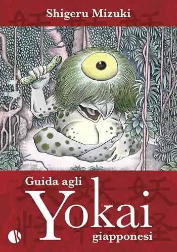 Offerta Lampo Guida agli yokai giapponesi