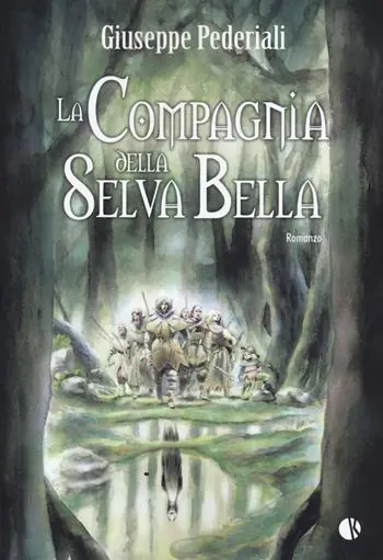 La compagnia della selva bella Prezzo Basso