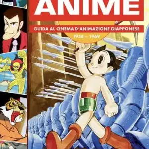 Super Prezzo Anime. Guida al cinema d‘animazione giapponese 1958-1969