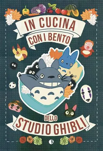 Compra Adesso In cucina con i bento dello Studio Ghibli