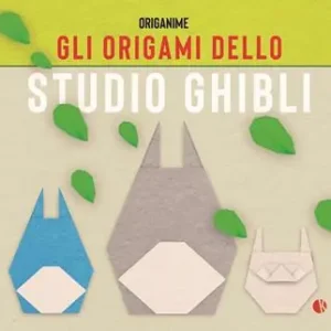 Promozione Esclusiva Gli origami dello studio Ghibli