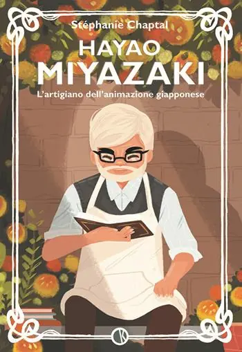 Hayao Miyazaki. L‘artigiano dell‘animazione giapponese Direttamente Dal Produttore