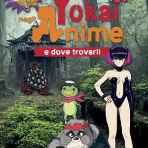 Yokai negli anime e dove trovarli Economico