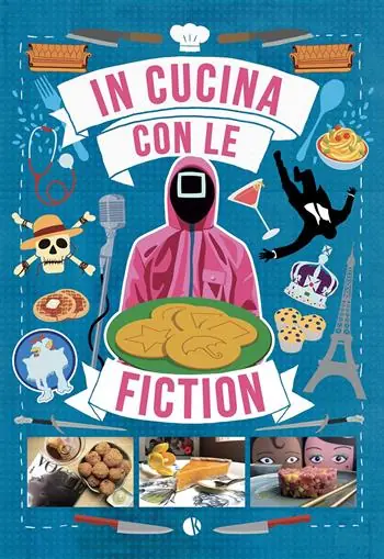 In cucina con le fiction Miglior Prezzo