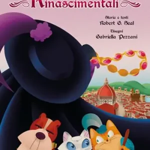 I gatti rinascimentali. Ediz. a colori Novità