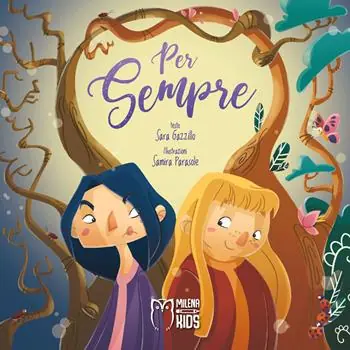 Per sempre. Ediz. illustrata Subito Disponibile