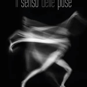 Subito Disponibile Il senso delle pose