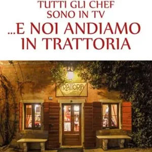 Saldi Tutti gli chef sono in tv... e noi andiamo in trattoria