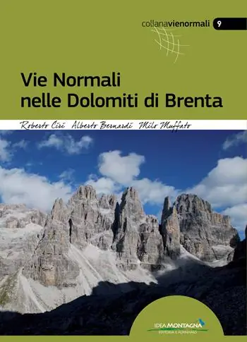 Vie normali nelle Dolomiti di Brenta Spedizione Espresso