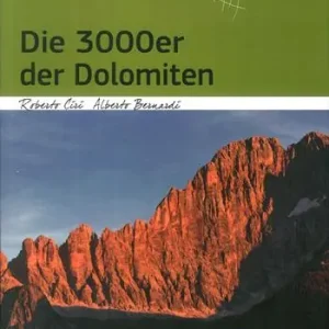 Offerta I 3000 delle Dolomiti. Le vie normali. Ediz. tedesca