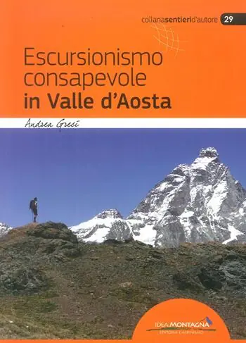 Escursionismo consapevole in Valle d‘Aosta Promo Stagionale