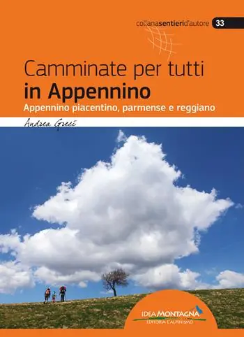 Prezzo Basso Camminate per tutti in Appennino. Appennino piacentino, parmense e reggiano