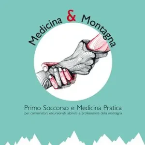 Medicina e montagna. Primo soccorso e medicina pratica per camminatori, escursionisti, alpinisti e professionisti della montagna Offerta Limitata