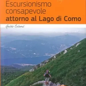Compra Online Escursionismo consapevole attorno al lago di Como