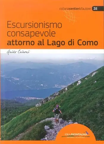 Compra Online Escursionismo consapevole attorno al lago di Como