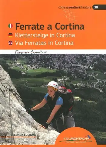 Ferrate a Cortina. Ediz. italiana, inglese e tedesca Prezzo Scontato