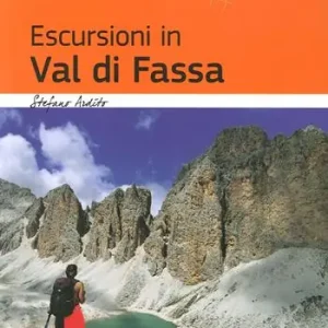 Offerta Limitata Escursioni in val di Fassa